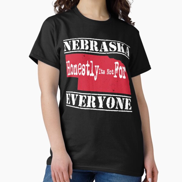 Item preview, Nebraska Honestly Its Not For Everyone   designed and sold by GuzmanEugene.