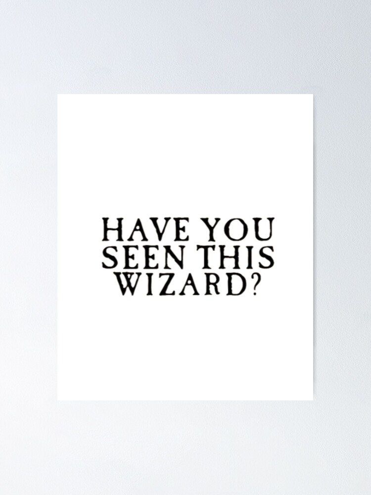 Have You Seen This Wizard? – Mais um Leitor