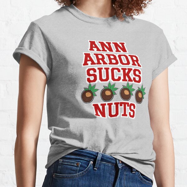 Ann Arbor Sucks Classic T-Shirt