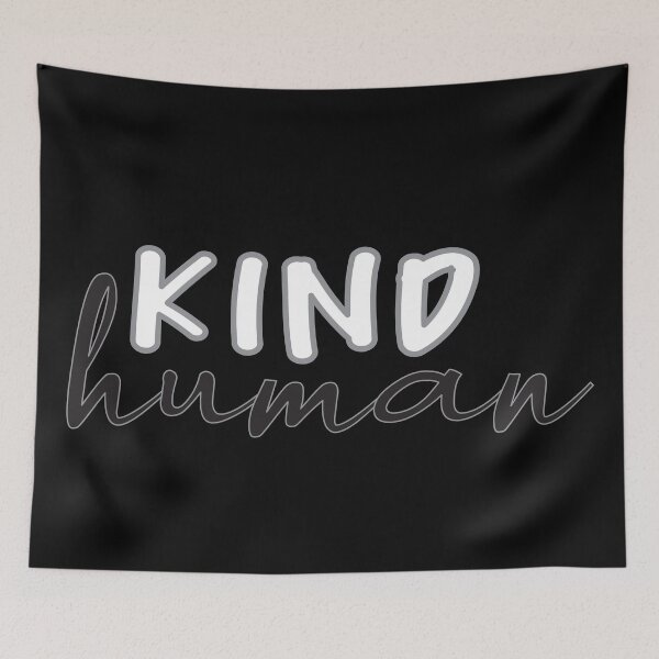 Item preview, Kind Human designed and sold by BlueZenStudio.