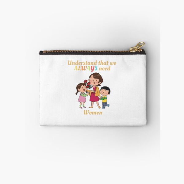 Item preview, Womens Rights Understand That We Always Need Women | Light Background designed and sold by embaarc.