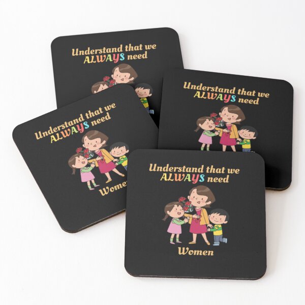 Item preview, Womens Rights Understand That We Always Need Women | Dark Background designed and sold by embaarc.