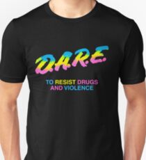 DARE 90s drugs tshirt shirt Unisex T-Shirt