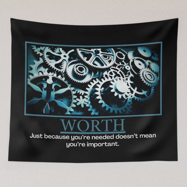 Item preview, Worth Demotivational Poster designed and sold by DesignsByDaddy.