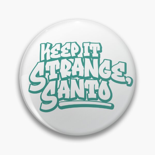 Item preview, Keep It Strange Santo designed and sold by ThomasKadmon.