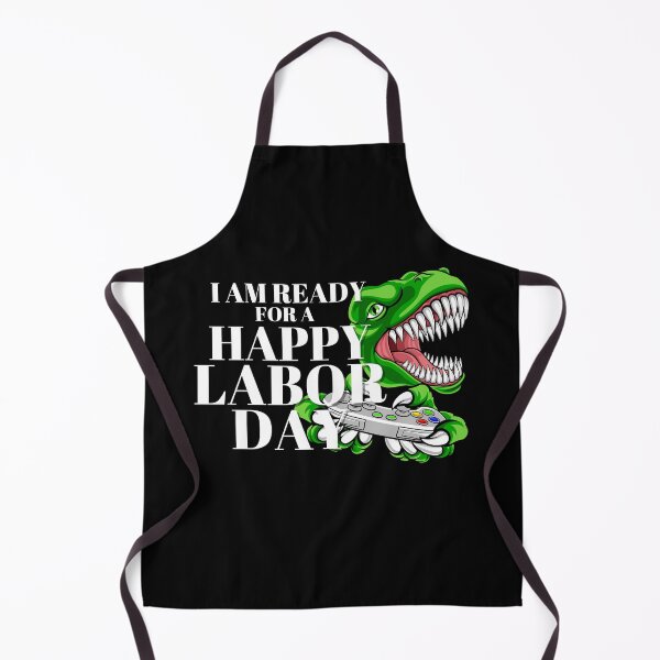 Item preview, Dinosaur Gamer I Am Ready for a Happy Labor Day designed and sold by YoungESC.