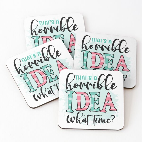 Item preview, That's a Horrible Idea What Time? designed and sold by Beneficial Art.