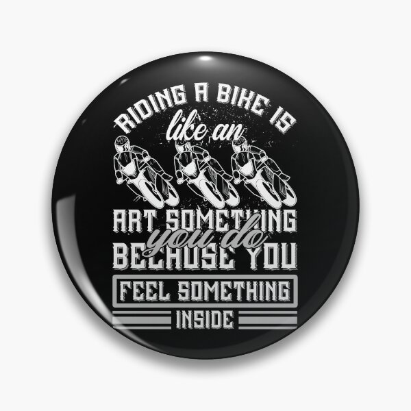 Item preview, Riding A Bike Is Like An Art Something You Do Because You Feel Something Inside designed and sold by Gevover.