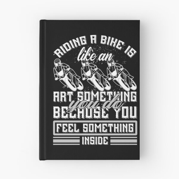 Item preview, Riding A Bike Is Like An Art Something You Do Because You Feel Something Inside designed and sold by Gevover.
