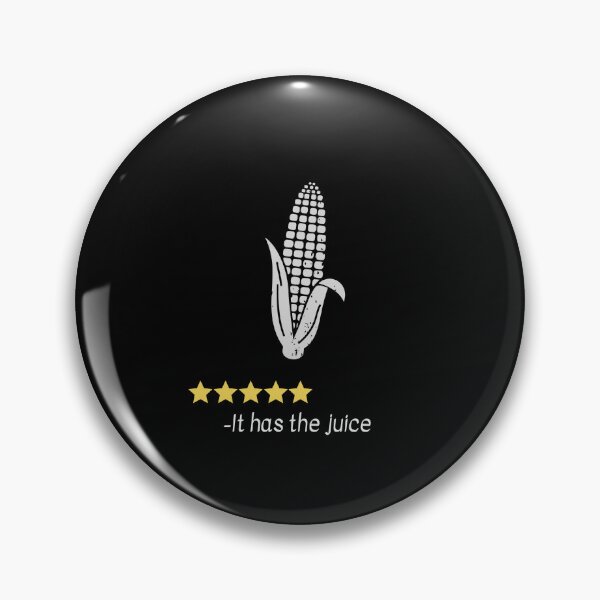 Item preview, Its Corn, It Has the Juice! designed and sold by SkyBudgets.