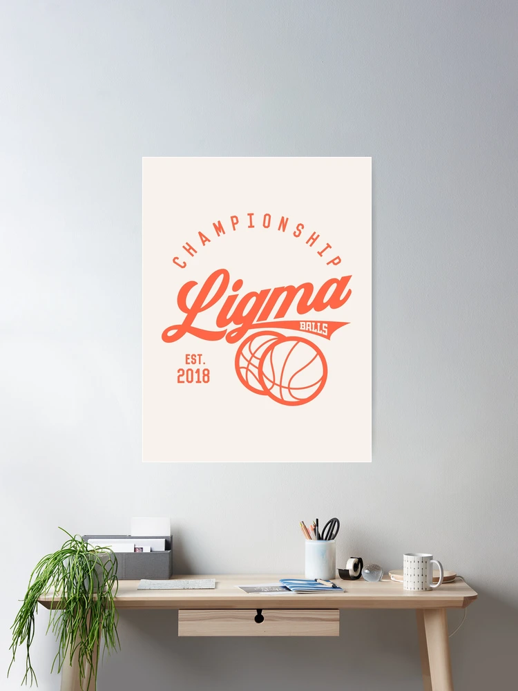 Ligma Balls Championship, MEME - Ligma - Posters and Art Prints