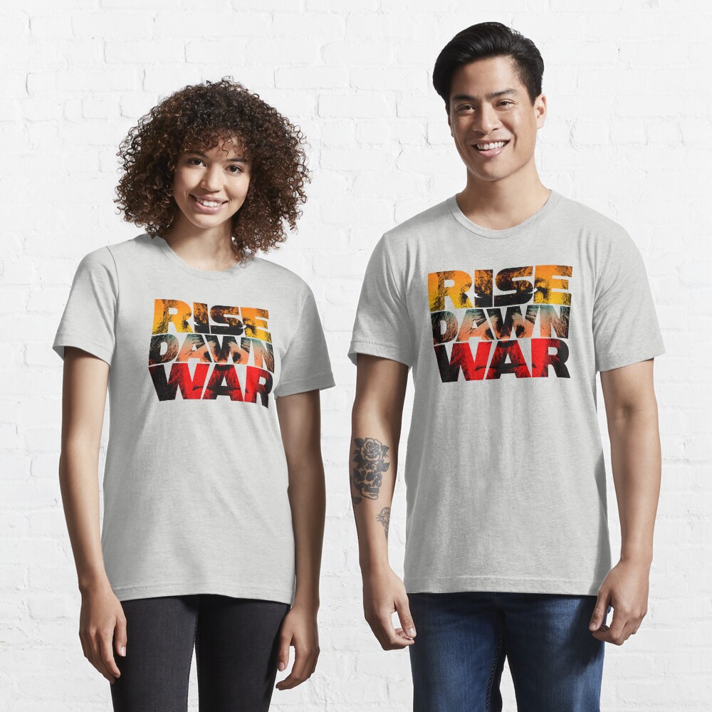 Rise, Dawn & War Essential T-Shirt