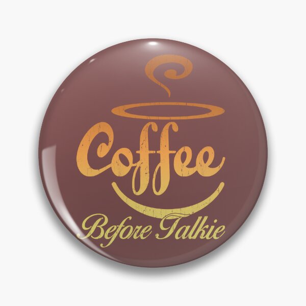 Item preview, Funny Coffee Saying, Coffee Before Talkie, Coffee Lover, Coffee Addict designed and sold by Deano's Designs.