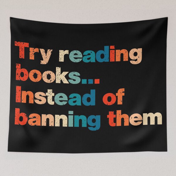 Item preview, Try reading books instead of banning them designed and sold by Ralu04.
