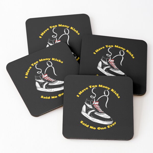 Item preview, I Have Too Many Kicks Said No One Ever designed and sold by art-fox.