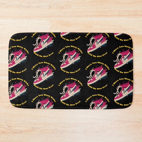 Item preview, I Have Too Many Kicks Said No One Ever designed and sold by art-fox.