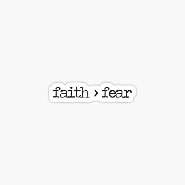 fear ends where faith begins  Faith stickers, Christian stickers, Bible  journal stickers