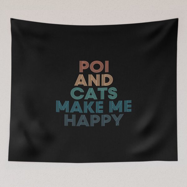 Item preview, Poi And Cats Make Me Happy- Gift for Poi & Cats Fans designed and sold by kindxinn.