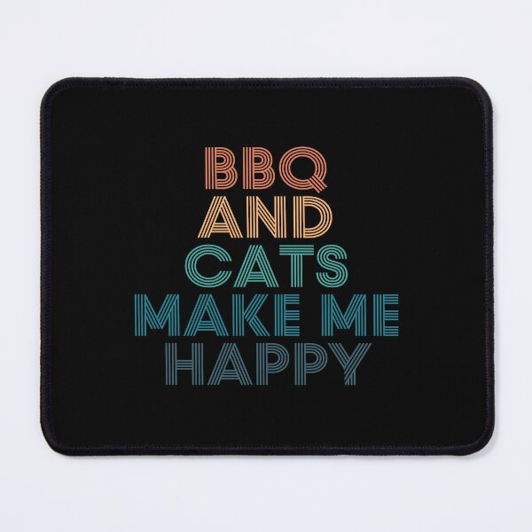 Item preview, BBQ And Cats Make Me Happy- Gift for BBQ & Cats Fans designed and sold by kindxinn.