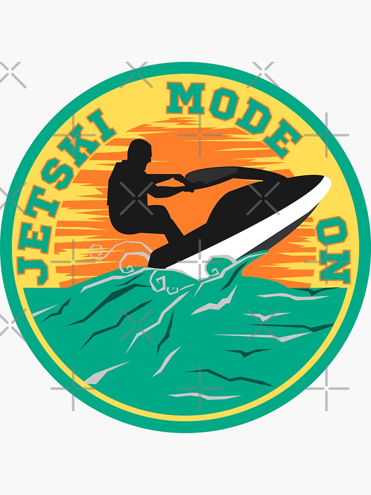 "Jet Ski Water Sports Motivation Quotes Jet Skiing Jet Ski Mode ON