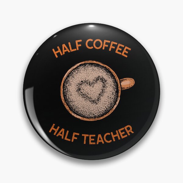 Artikelvorschau, Halber Lehrer, halber Kaffee entworfen und verkauft von UnstoppableShpy.