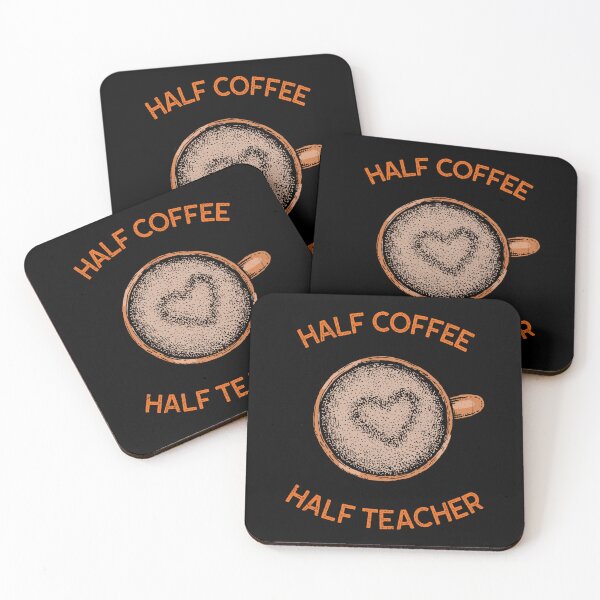 Item preview, Half Teacher Half Coffee designed and sold by UnstoppableShpy.