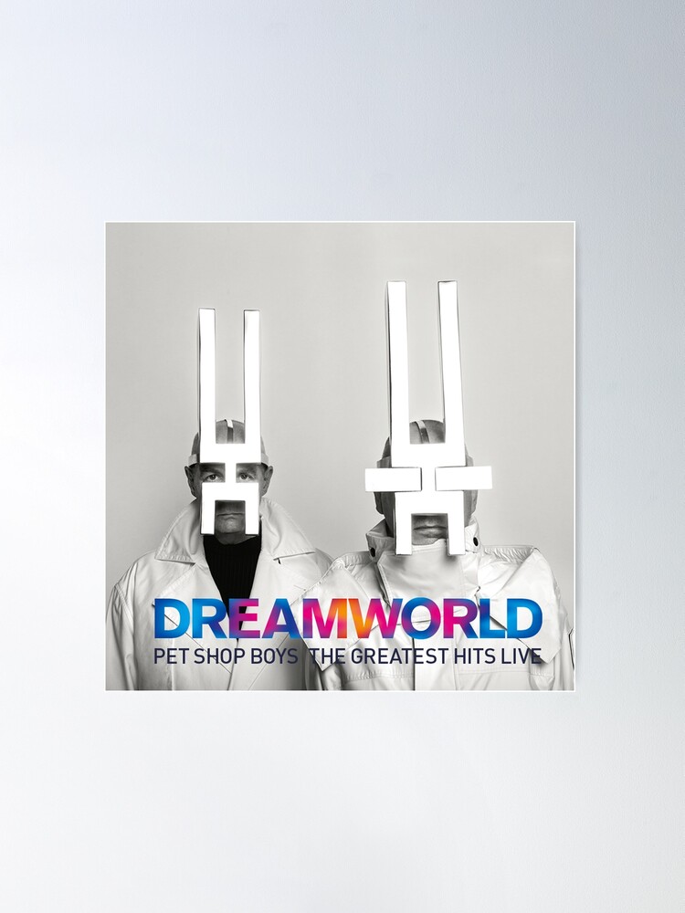 PET SHOP BOYS # Dreamworld - The Greatest Hits Live Tour / West