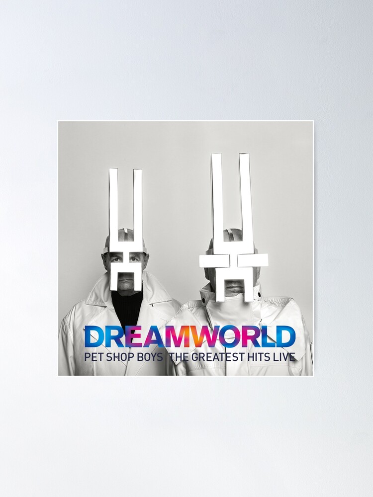 Pet Dreamworld Hits Tour 2022 masept Poster for Sale by quitaelmo