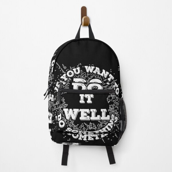 Item preview, If you want to do something do it well, best quote ever. designed and sold by moses11m.