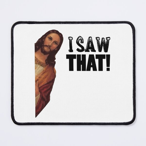 Item preview, Jesus Meme I Saw That designed and sold by Art-IsArt.