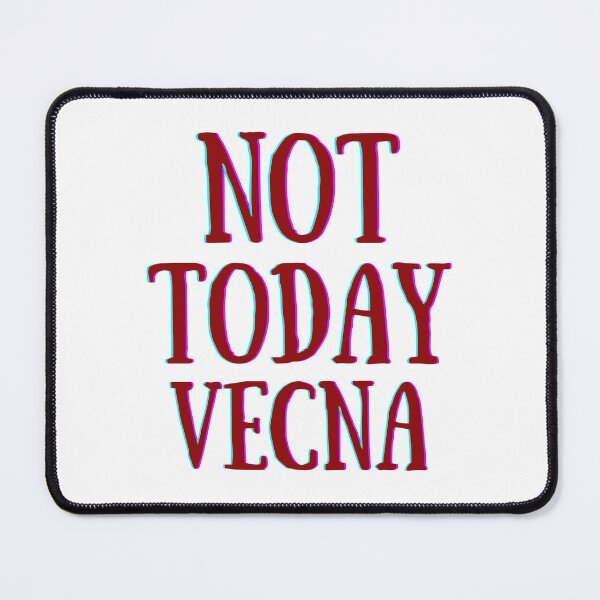 Item preview, Not Today Vecna designed and sold by babivilelashop.