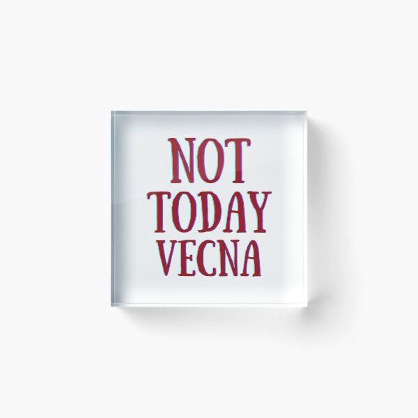 Item preview, Not Today Vecna designed and sold by babivilelashop.