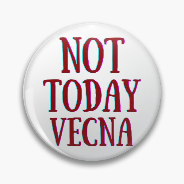 Item preview, Not Today Vecna designed and sold by babivilelashop.