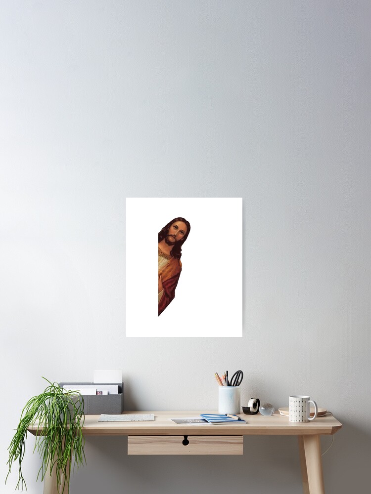 Jesus Meme I Saw That | Poster