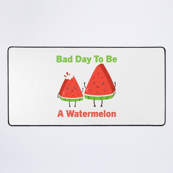 Item preview, Bad Day To Be A Watermelon designed and sold by Zakaria-4.