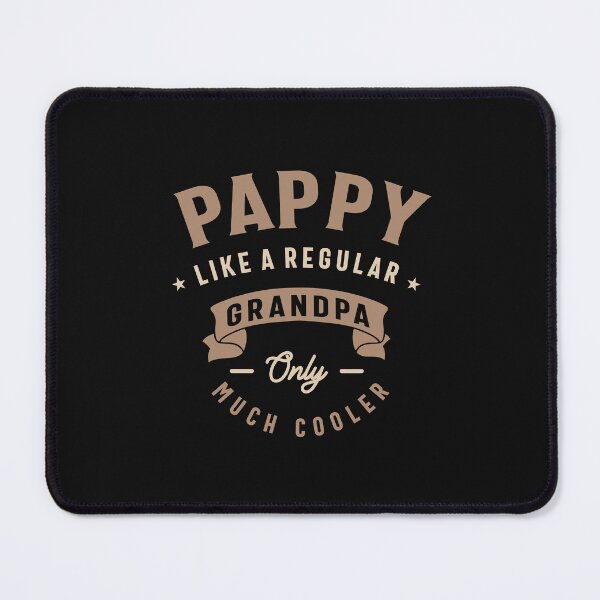 Item preview, Pappy Like a Regular Grandpa Only Much Cooler designed and sold by cidolopez.