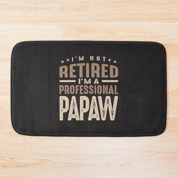 Item preview, I'm Not Retired I'm a Professional Papaw designed and sold by cidolopez.