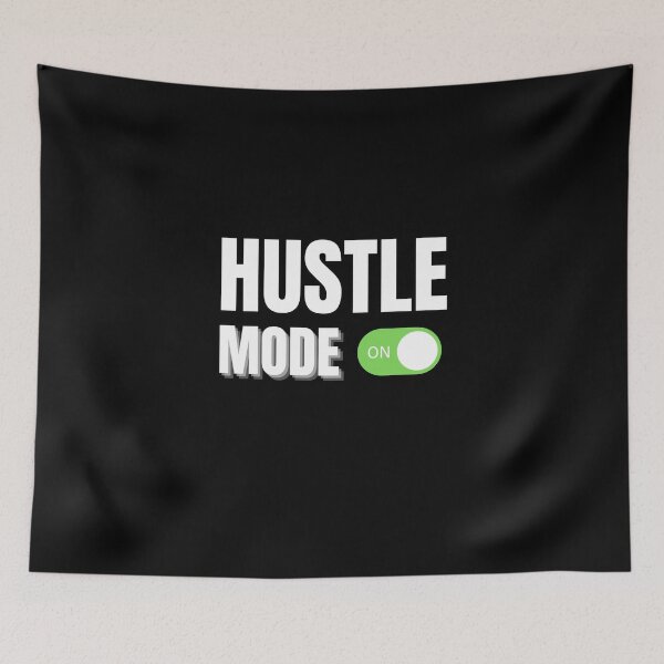 Item preview, Hustle Mode On designed and sold by M1haShop.