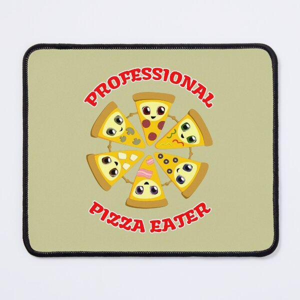 Item preview, Preofessional Pizza Eater designed and sold by kash1mera.