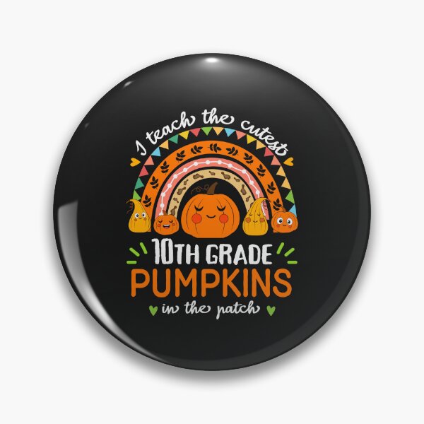 Item preview, I TEACH THE CUTEST 10th GRADE PUMPKINS IN THE PATCH designed and sold by SAFREN.