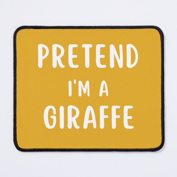 Item preview, Pretend I'm A Giraffe designed and sold by MouDantArts.