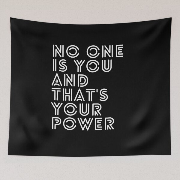 Item preview, No One is You and That's Your Power designed and sold by SYMEshop.