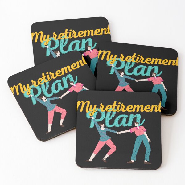 Item preview, My retirement plan graphic RETRO COUPLE ACTIVITY romantic dance designed and sold by ALLURE-minimal.