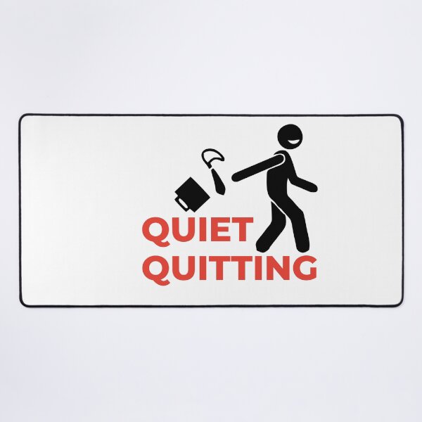 Item preview, Quiet Quitting designed and sold by Wanc Designs.
