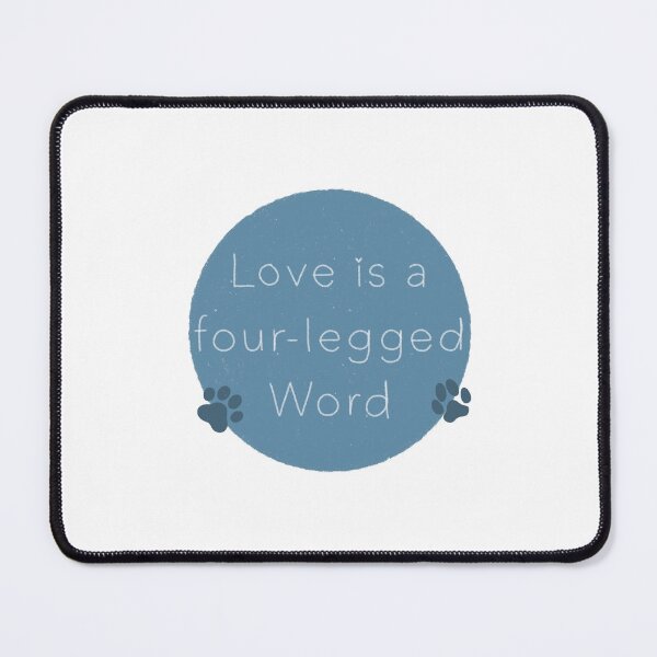 Item preview, Love is a Four-legged Word blue designed and sold by TinyBatPortrait.