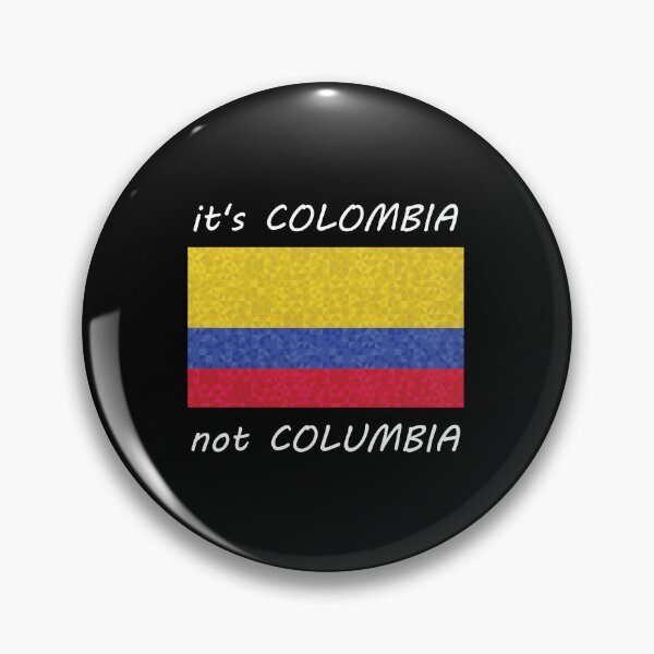 Artikelvorschau, IT'S COLOMBIA NOT COLUMBIA SPRUCH DESIGN entworfen und verkauft von Timcito.
