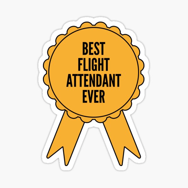 Item preview, Best Flight attendant Ever Gold Medal Achievement designed and sold by SVPOD.