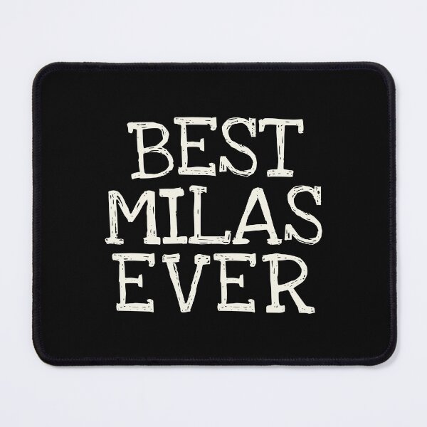 Item preview, Best Milas Ever Funny Personalized Name designed and sold by MariosNydras.