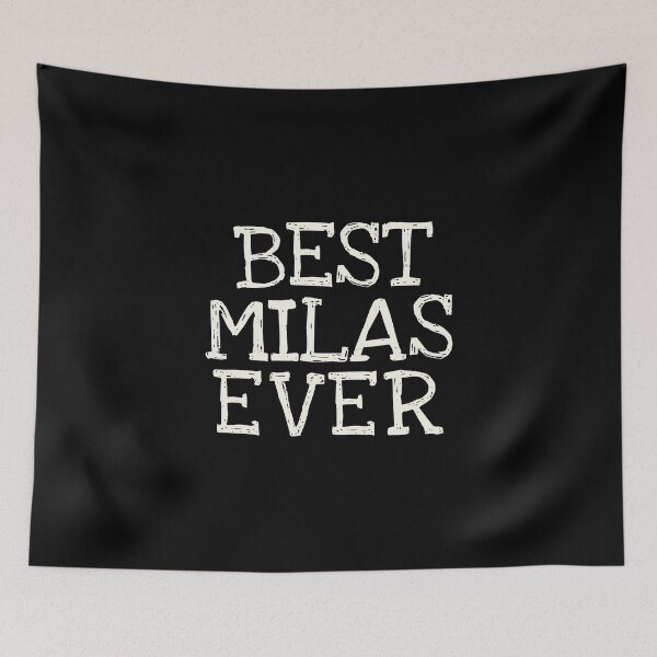 Item preview, Best Milas Ever Funny Personalized Name designed and sold by MariosNydras.