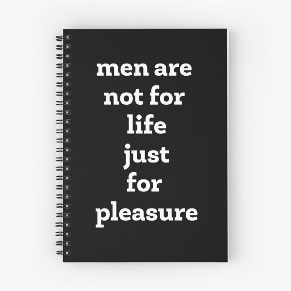 Item preview, Men Are Not For Life Just For Pleasure Quote - by asdev designed and sold by asdev.